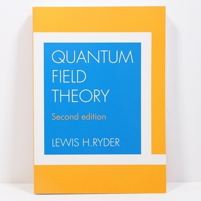 Quantum Field Theory by Lewis H. Ryder (1996, Trade Paperback)