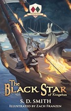 THE BLACK STAR OF KINGSTON (TALES OF OLD NATALIA: BOOK 1) By S. D. Smith & Zach