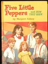 Five Little Peppers And How They Grew. Sidney Margaret. SARI