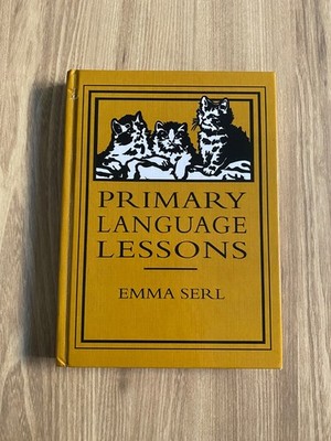 Primary Language Lessons by Emma Serl 