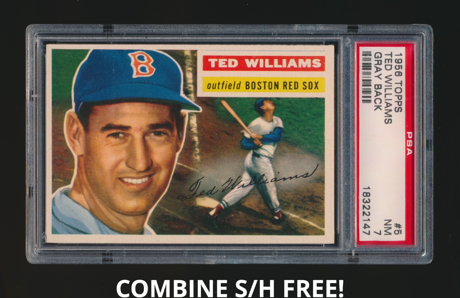 1956 Topps Ted Williams #5 - PSA 7 NM - Gray Back - Near Set Break