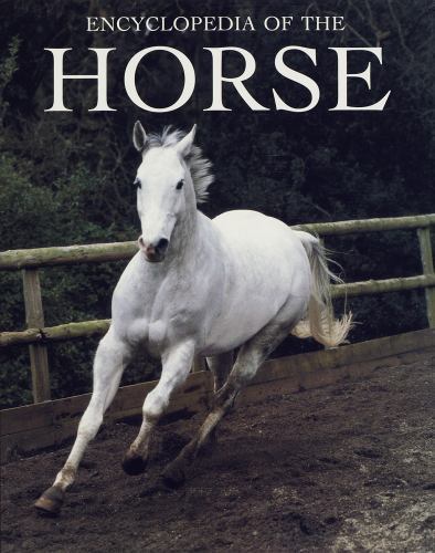 Encyclopedia of the Horse by Random House Value Publishing Staff (1997 ...