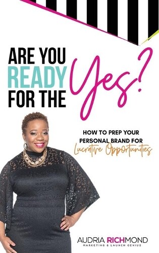 Thumbnail - Audria Richmond Are You Ready For The Yes? (gebundene Ausgabe)