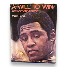 Signed and Written by Willis Reed - A Will to Win: The Comeback Year 1973