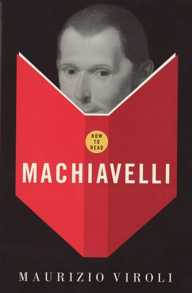 How To Read Machiavelli | Maurizio Viroli | Englisch | Taschenbuch | How To Read-image