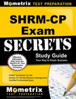 SHRM-CP Exam Secrets Study Guide: SHRM Test Review for the Society for Human...