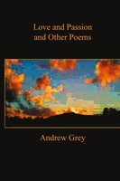 Love And Passion And Other Poems Andrew Grey Taschenbuch Kartoniert / Broschiert