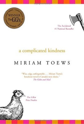 A Complicated Kindness - Paperback By Toews, Miriam - ACCEPTABLE