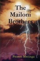 Preston Mwiinga | The Mailoni Brothers | Taschenbuch | Englisch (2019)