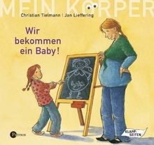 Wir bekommen ein Baby! von Tielmann, Christian, Lie... | Buch | Zustand sehr gut
