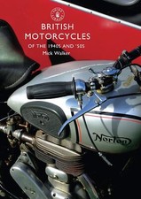 Image of British Motorcycles of the 1940s and ‘50s No. 607 Shire Library the New the New