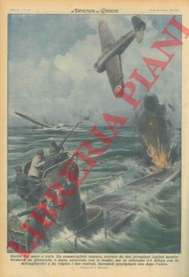 BELTRAME A. - Un sommergibile tedesco, scovato da due aeroplani inglesi mentre