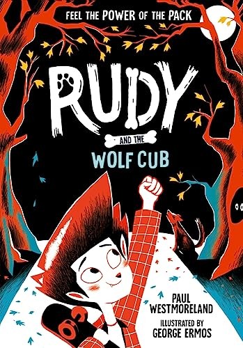 Rudy and the Wolf Cub-Paul Westmoreland, George Ermos
