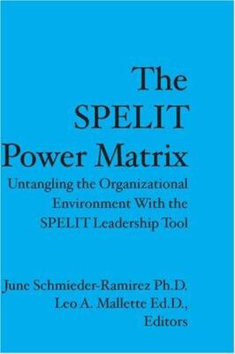 The Spelit Power Matrix: Untangling The Organizat- 9781419671913, PhD, paperback