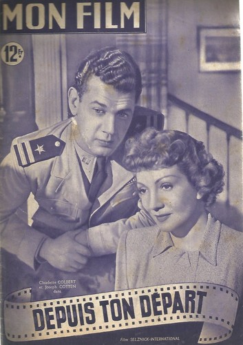 MEIN FILM NR. 137 - SEIT DEINER ABREISE - CLAUDETTE COLBERT & JOSEPH COTTEN