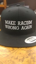 MAKE RACISM WRONG AGAIN - Yupoong Classic Snapback! High Quality!