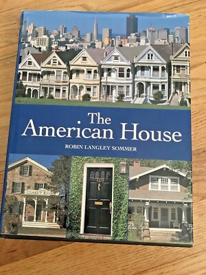The American House, Sommer, Robin Langley, Very Good, Hardcover