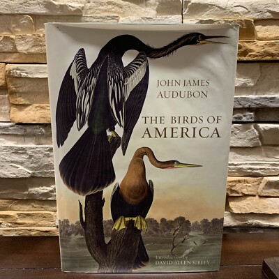The Birds of America by John James Audubon (Hardcover