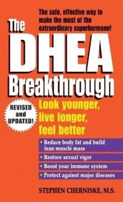 Stephen Cherniske The DHEA Breakthrough (Taschenbuch)