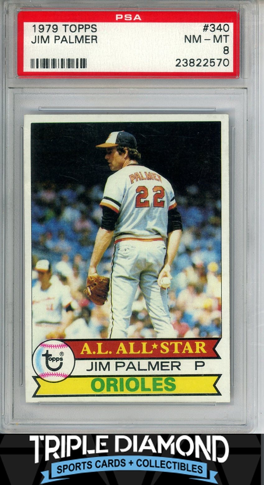 1979 Topps Baseball #340 Jim Palmer AL All-Star Orioles PSA 8 NM-MT H488