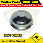 <!--F#f_0-->76.5mm 3 Tonne Trailer Hub Drum Grease Dust Cap x 1 - Caravan Camper Trailer<!--F/-->