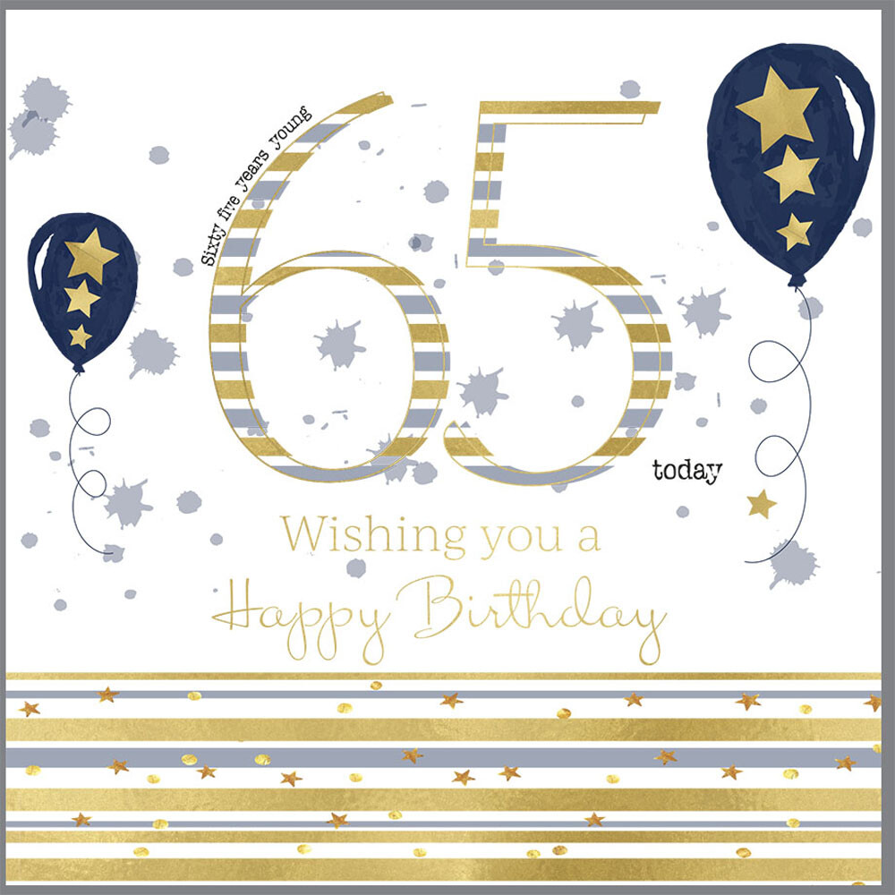 65th Happy Birthday Card Male Blank Inside Rush Design