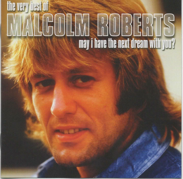 The Best Of Malcolm Roberts: May I Have The Next Dream With You? - Near Mint