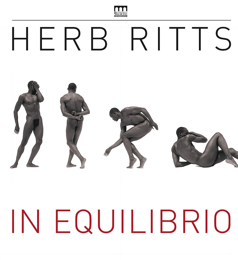Libri Herb Ritts. In Equilibrio. Catalogo Della Mostra (Milano, 20 Febbraio-5 Gi