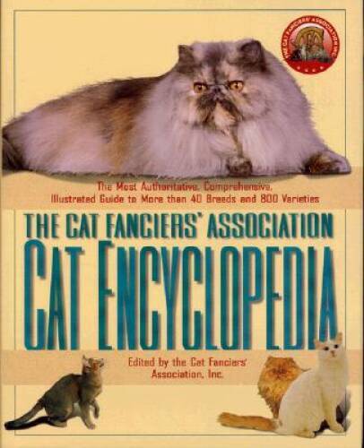 Cat Fanciers Association Cat Encyclopedia - Hardcover - VERY GOOD