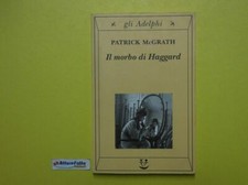 J 2428 LIBRO IL MORBO DI HAGGARD DI PATRICK McGRATH 2002