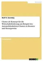 Cluster Als Konzept FüR Die WirtschaftsföRderung Am Beispiel Des...