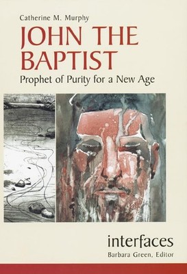 John the Baptist: Prophet of P - VERY GOOD