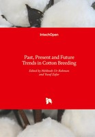 Mehboob-Ur Rahman (U. A.) | Past, Present And Future Trends In Cotton Breeding