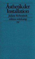 Juliane Rebentisch | ÄSthetik Der Installation | Taschenbuch | Deutsch (2003)