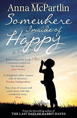 Somewhere Inside of Happy,Anna McPartlin