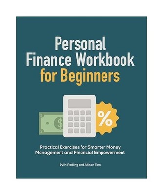 Personal Finance Workbook for Beginners: Practical Exercises for Smarter Money M