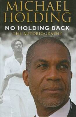 No Holding Back: The Autobiography - Hardcover By Holding, Michael - GOOD