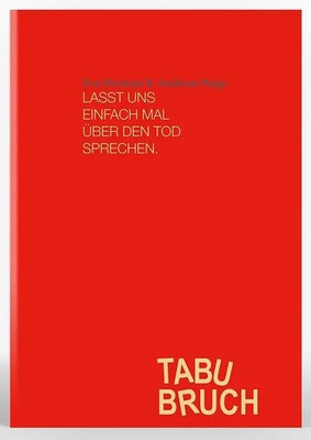 TABUBRUCH. Lasst uns einfach mal über den Tod sprechen | Andreas Popp | Buch