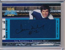 Blue & White Centennial Assigned Seat Autograph Ian Turnbull 4/4 BLUE