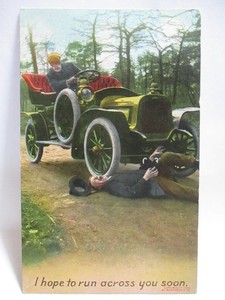 1910 POSTCARD I HOPE TO RUN ACROSS YOU SOON, CAR RUNNING OVER MAN