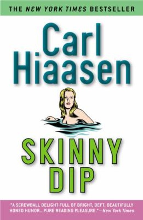 Skinny Dip Paperback Carl HiassenFree US Delivery | ISBN:0446695564
