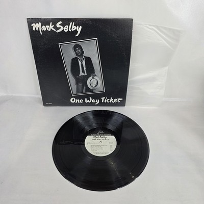 Mark Selby - One Way Ticket (1984 Vinyl LP Record Black Dolphin Music) BDR-001