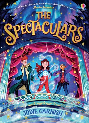 The Spectaculars by Jodie Garnish. Hardback, Age 9+