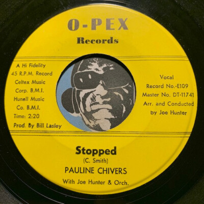 【R&B】xplicit PAULINE CHIVERS R&B Soul 45 O-Pex #109 Stopped b/w Tough Stuff | eBay