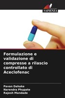 Pavan Dahake (U. A.) | Formulazione E Validazione Di Compresse A Rilascio...