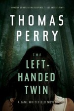 The Left-Handed Twin: A Jane Whitefield Novel by Perry, Thomas