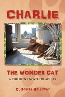 C. Robert Holloway | Charlie, THE Wonder CAT | Taschenbuch | Englisch (2011)