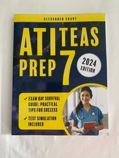ATI TEAS 7 , 2024 Edition - Alexander Grant -...