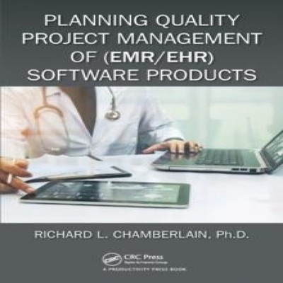Planning Quality Project Management of (EMR/EHR) Software Product