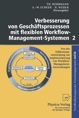 Verbesserung von Geschäftsprozessen mit flexiblen Workflow-Management-Systemen 2